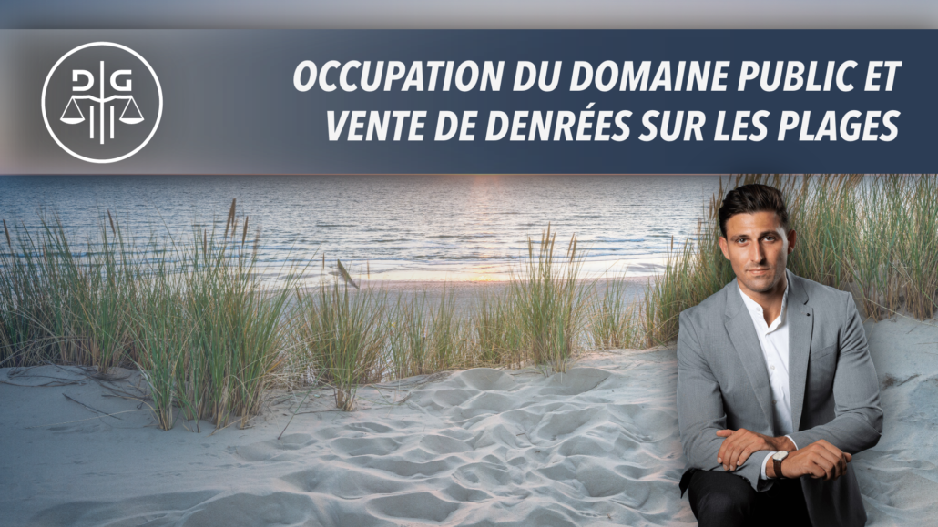 Occupation du domaine public et vente de denrées sur les plages - David